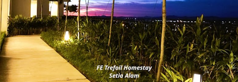 Trefoil Homestay Setia Alam – FE 民宿 FE Homestay